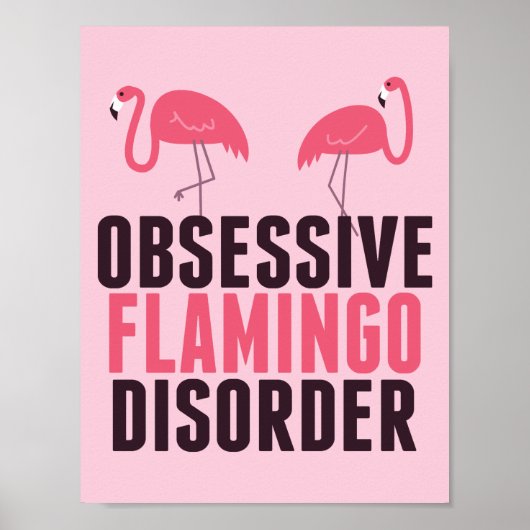 Poster Un Flamant rose Obsessionnel mignon (Devant)