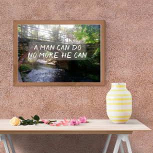 Poster Un homme ne peut pas faire plus il peut proverber 