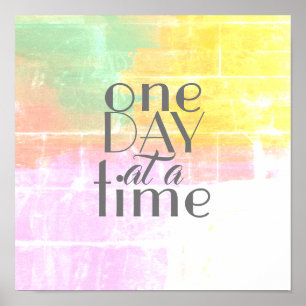 Poster un jour à la fois inspiration citation couleur pas