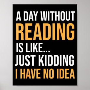 Poster Un jour sans lire est comme la bibliothèque des am
