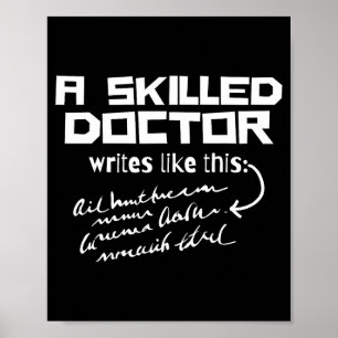 Poster Un médecin qualifié écrit comme cette écriture méd