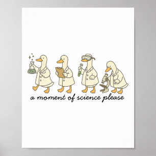 Poster Un Moment De Science S'il Vous Plaît Professeur De