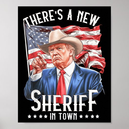 Poster Un Nouveau Sheriff En Ville, Cowboy Trump 2024 (Devant)