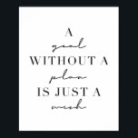 Poster Un Objectif Sans Plan N'Est Qu'Un Souhait<br><div class="desc">Un Objectif Sans Plan N'Est Qu'Un Souhait</div>