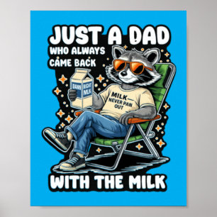Poster Un papa qui est revenu avec le lait Raton laveur d