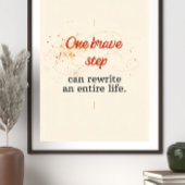 Poster Un pas courageux peut réécrire toute une vie