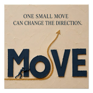 Poster Un petit mouvement change de direction – Mentalité