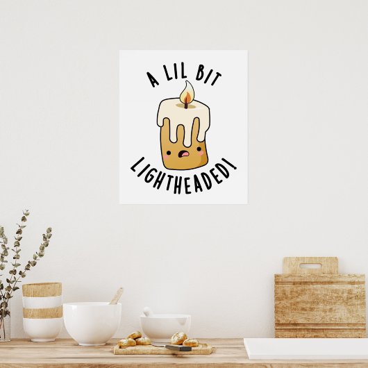 Poster Un Petit Peu Lumière Tête Funny Chandelles Puns (Cuisine)