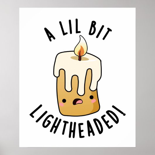 Poster Un Petit Peu Lumière Tête Funny Chandelles Puns (Devant)