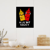 Poster Un petit peu souillé Sauce Pun Dark BG (Cuisine)