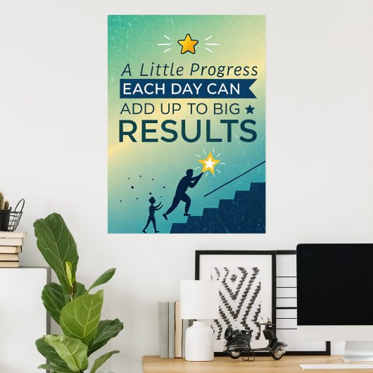 Poster Un peu de progrès chaque jour peut s'ajouter à de (Bureau à domicile)