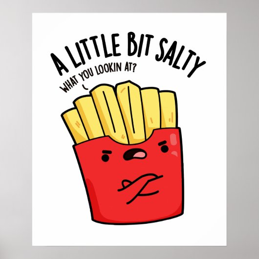 Poster Un peu de sel Blague drôle de frites Pun (Devant)