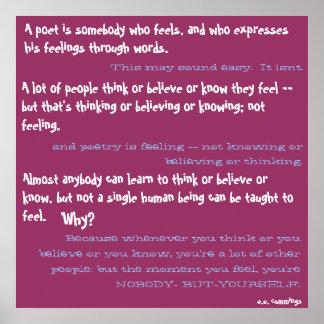 Poster Un poète est quelqu'un qui ressent, et qui express