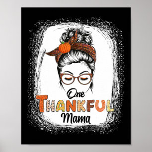 Poster Un Remerciement Mama Messy Bun Fall Thanksgiving B