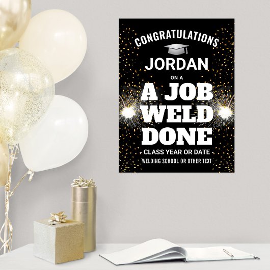 Poster Un travail effectué Graduation Congrats de soudage