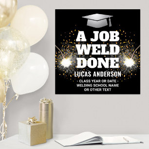 Poster Un travail soudé fait Torche et étincelles diplômé