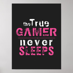 Poster Un vrai gamer ne dort jamais une joueuse rose  