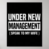 Poster Under New Management Speak To My Wife Funny Husban (Devant)