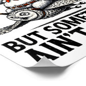 Poster Undiagnosed Soing Aint Right Funny Raccoon Zza Owl (Coin)