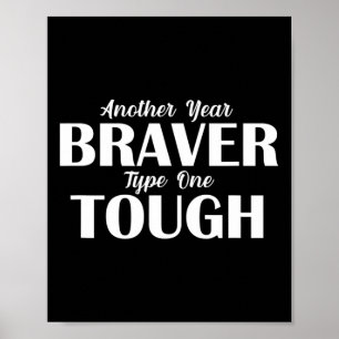 Poster Une autre année Braver Type One Tough Diabète