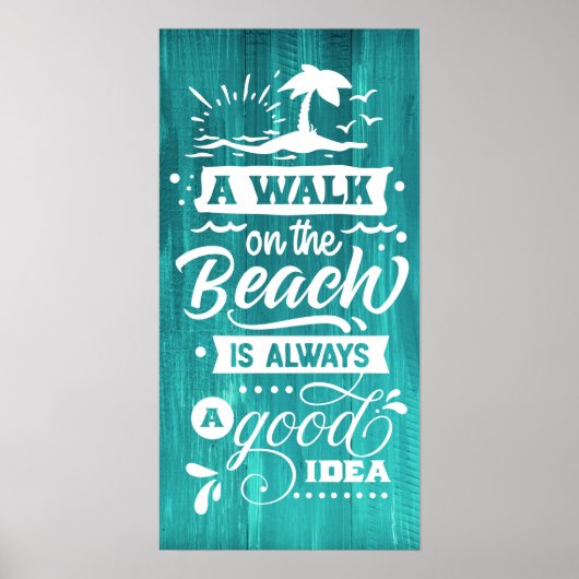 Poster Une Balade Sur La Plage est toujours une bonne idé (Devant)