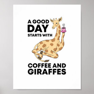 Poster Une bonne journée commence avec un cadeau café et