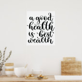 Poster Une bonne santé est la meilleure richesse (Cuisine)
