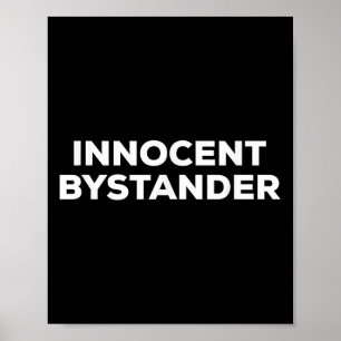 Poster Une Chemise Qui Dit À Un Observateur Innocent Sur