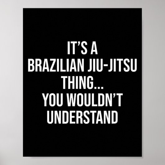 Poster une chose de jiu-jitsu brésilien ne comprendrait p (Devant)