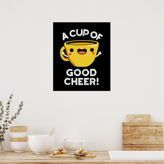 Poster Une Coupe Bon Joyeux Funny Tasse Pun Dark BG (Cuisine)