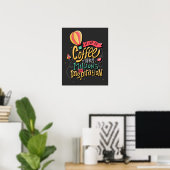 Poster Une coupe de café fait des millions d'inspirations (Bureau à domicile)