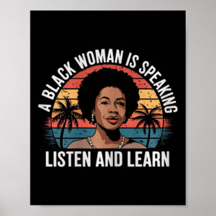 Poster Une Femme Noire Parle Écouter Et Apprendre Junetee