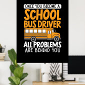 Poster Une Fois Que Vous Devenez Conducteur De Bus Scolai (Bureau à domicile)
