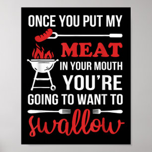 Poster Une Fois Que Vous Mettez Ma Viande Dans Votre Chef