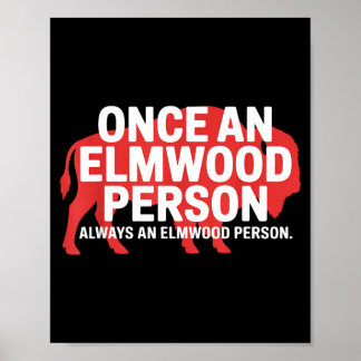 Poster Une fois une personne Elmwood toujours une personn