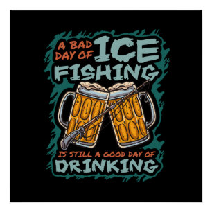 Poster Une mauvaise journée de pêche sur glace humour drô