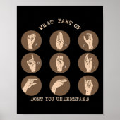 Poster Une partie de Ne pas comprendre Asl Sign Language (Devant)