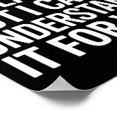 Poster Une phrase drôle peut expliquer mais ne peut pas c (Coin)