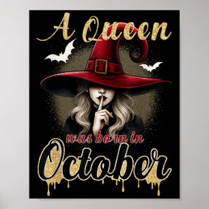 Poster Une Reine Est Née En Octobre Sorcière Drôle Joyeux