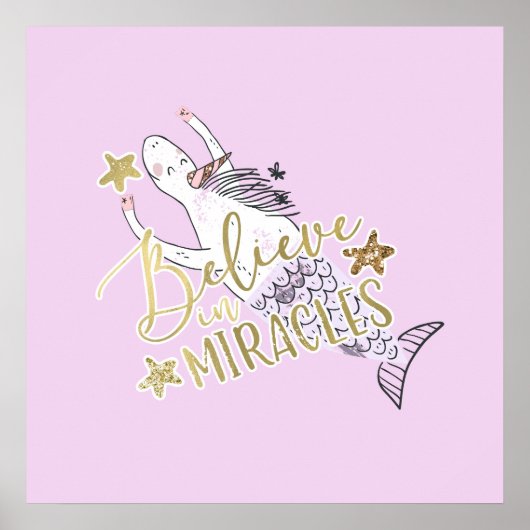 Poster Unicorn Mermaid Moderne tendance croire en Miracle (Devant)