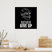 Poster Unique Moderne N'Abandonne Jamais Le Football (Cuisine)