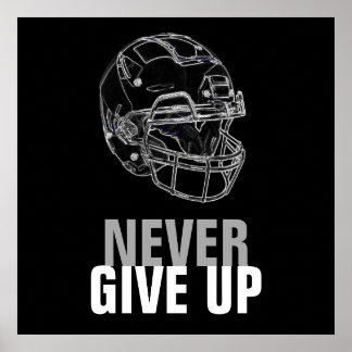 Poster Unique Moderne N'Abandonne Jamais Le Football