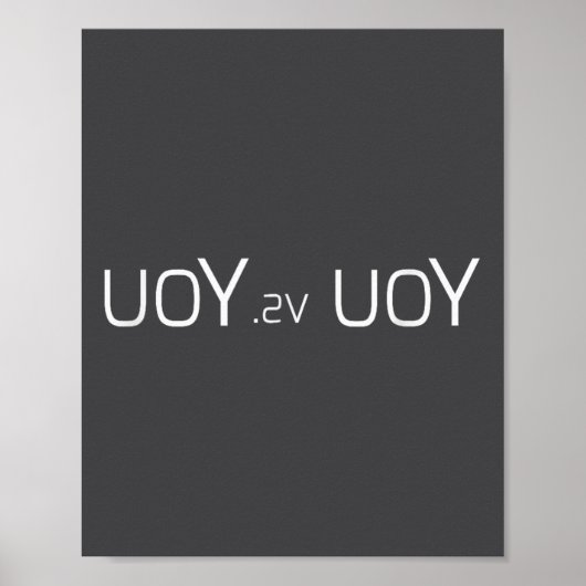 Poster Uoy Sv Uoy Motivational Quote  (Devant)