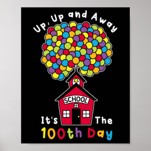 Poster Up And Away C'est le 100e jour enseignant 100 jour