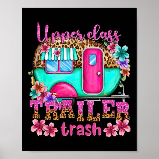 Poster Upper Cl Trailer Trash Camping Fait des Souvenirs  (Devant)