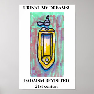 POSTER URINAL MES RÊVES !