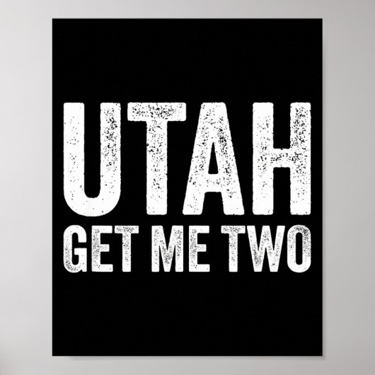 Poster Utah Get Me Two Tacos Funny (Devant)