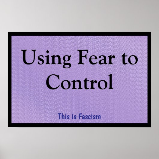 Poster Utiliser la peur pour contrôler (Devant)
