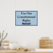 Poster Utiliser nos droits constitutionnels --  Protester (Cuisine)
