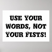 Poster Utilisez Vos Mots, Pas Vos Poings - Anti-Bulle (Devant)